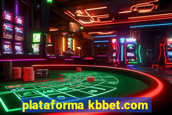 plataforma kbbet.com